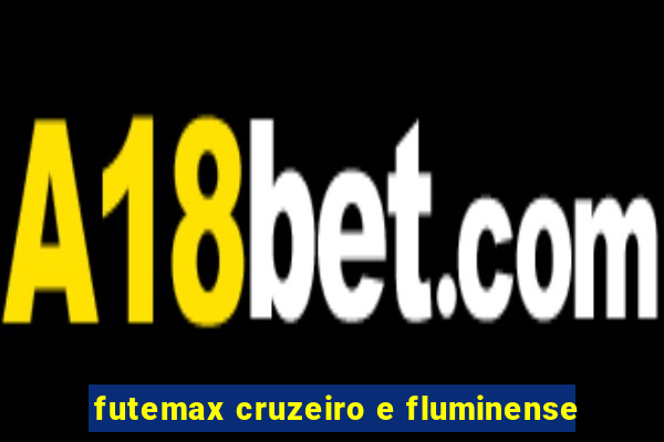 futemax cruzeiro e fluminense